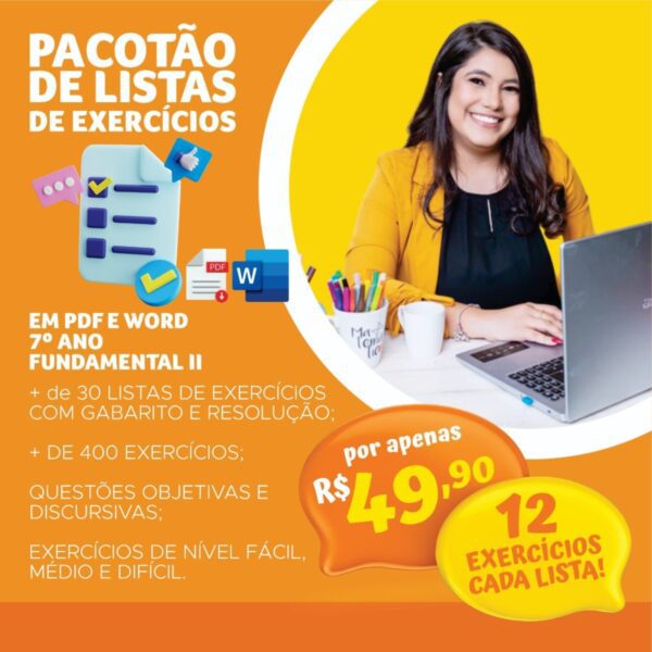 Pacotão de Listas de Exercícios do 7° ano
